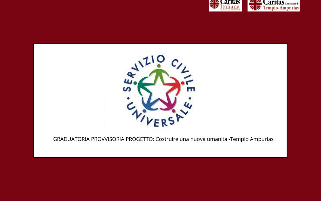 Graduatoria Provvisoria Progetto: Costruire una nuova umanità – Tempio-Ampurias
